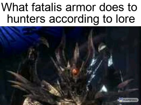 they become fatalis : r/MemeHunter