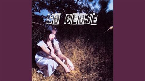 So Close - YouTube