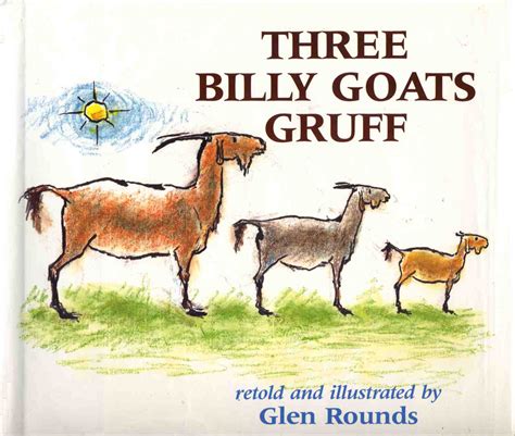 The Art of Children's Picture Books: Three Billy Goats Gruff, Glen Rounds