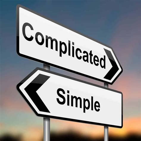 Why Simple Is Better Than Complex? Is A Simple Life Better?