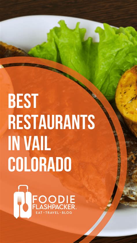 The 12 Best Restaurants In Vail Colorado