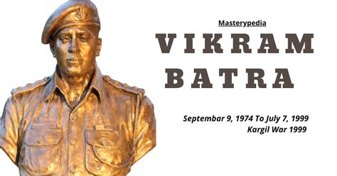 BIOGRAPHY OF CAPTAIN VIKRAM BATRA