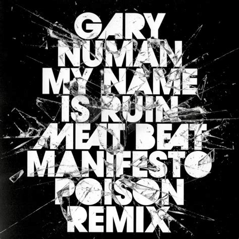 Gary Numan - My Name Is Ruin [Meat Beat Manifesto 'poison' remix] - Reviews - Album of The Year