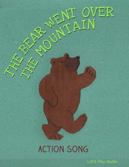 The Bear Went Over The Mountain - Let's Play Music