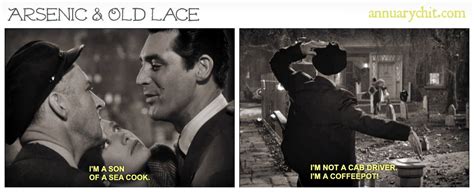 Arsenic And Old Lace Movie Quotes | Movie quotes, Movies, Movie lines