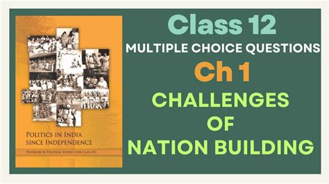 Challenges Of Nation Building Class 12 MCQs: CBSE Political Science NCERT Politics In India ...