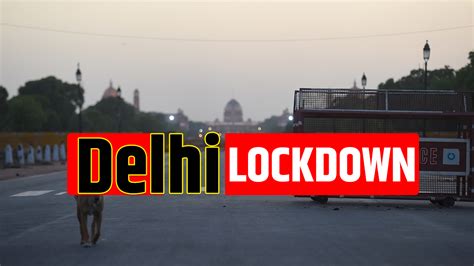 delhi lockdown, delhi lockdown news, delhi lockdown news today, delhi lockdown update, delhi ...