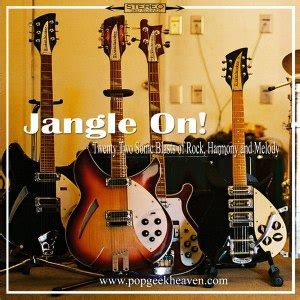 JANGLE ON – Early 2019 | Pop Geek Heaven