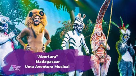 Madagascar Uma Aventura Musical - Abertura - YouTube