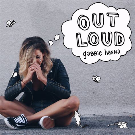 Out Loud | Gabbie Hanna Wiki | FANDOM powered by Wikia