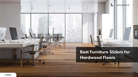 Full Guide to the Best Furniture Sliders for Hardwood Floors