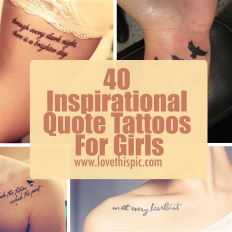 40 Inspirational Quote Tattoos For Girls