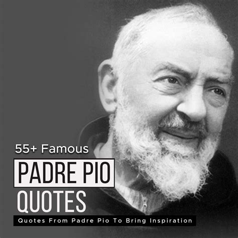 55+ Famous Quotes From Padre Pio To Bring Inspiration | Quotesmasala