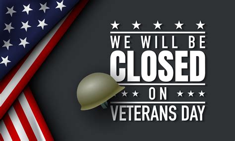 Veterans Day Background Design. We will be Closed on Veterans Day ...