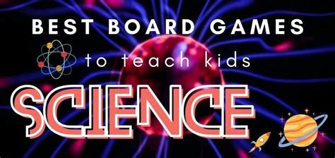 Best Board Games to Teach Kids Science: Biology & Chemistry