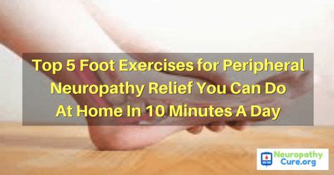 10 Best Neuropathy images in 2020 | Neuropathy, Foot exercises ...