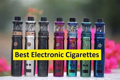 Best Electronic Cigarettes