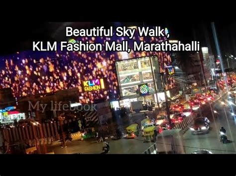 KLM Fashion Mall, Marathahalli Bangalore | Kalamandir | A2B Sky walk, Marathahalli | Bangalore ...