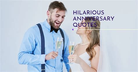 80+ Funny Anniversary Quotes [Hilarious Wishes & Captions]