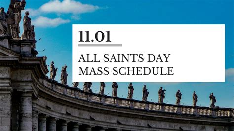 All Saints Day Mass Schedule - [Holy Day of Obligation]