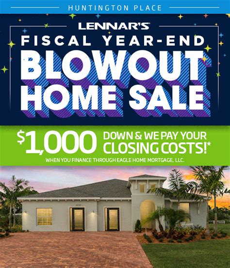 Our Fiscal Year-End Blowout Home Sale Has Begun! New homebuyers have the opportunity to take ...
