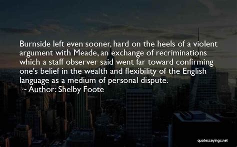 Shelby Foote Famous Quotes & Sayings