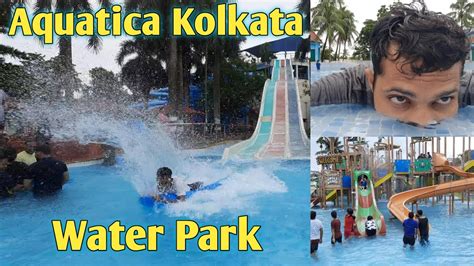 Aquatica Water Park Kolkata, aquatica kolkata, aquatica kolkata ticket price 2022, aquatica ...