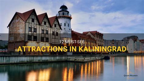 12 Must-See Attractions In Kaliningrad | QuartzMountain