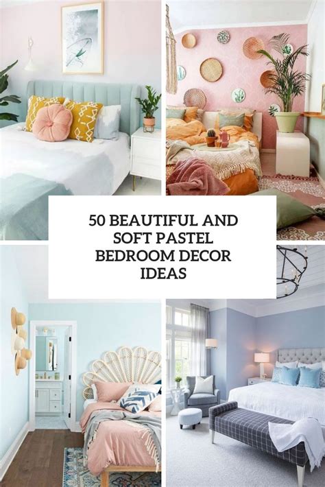 50 Beautiful And Soft Pastel Bedroom Decor Ideas - Shelterness