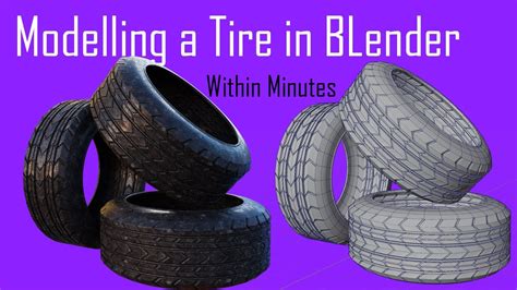 Create a Tire in 2 minutes in Blender - YouTube