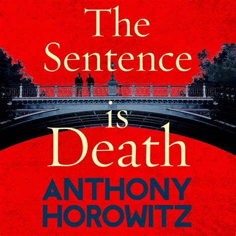 The Sentence is Death by Anthony Horowitz - Penguin Books Australia