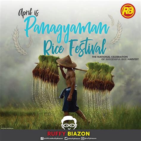 Ruffy Biazon - The Panagyaman Rice Festival was the first...