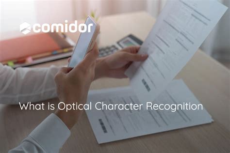 What is Optical Character Recognition | Comidor Platform