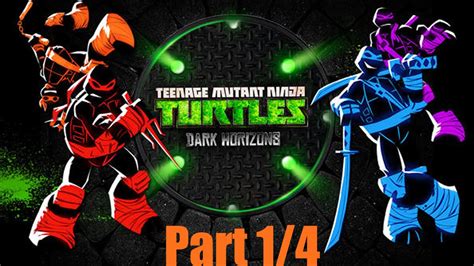 Nickelodeon Games: Teenage Mutant Ninja Turtles - DARK HORIZONS Part 1 - YouTube