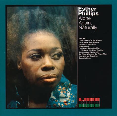 Esther Phillips - Alone Again, Naturally Lyrics and Tracklist | Genius