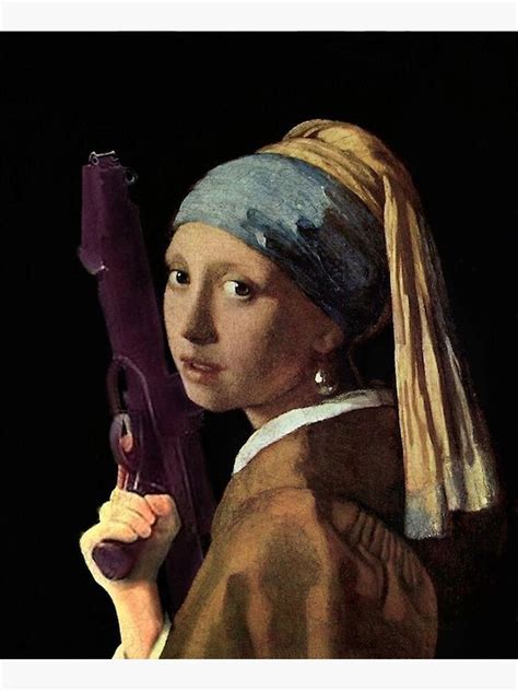 "Girl with a Pearl Earring holding a Ray gun - Funny Vermeer mashup ...