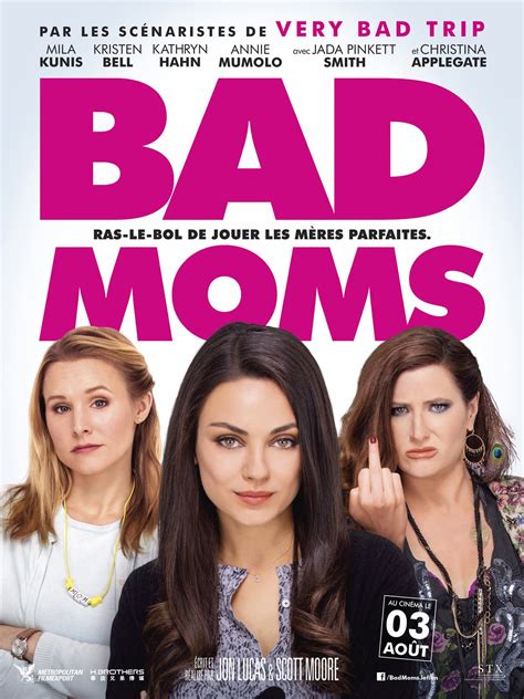 Bad Moms - Film 2016 - AlloCiné