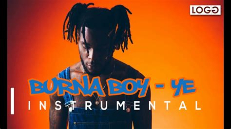 burna boy ye instrumental - YouTube