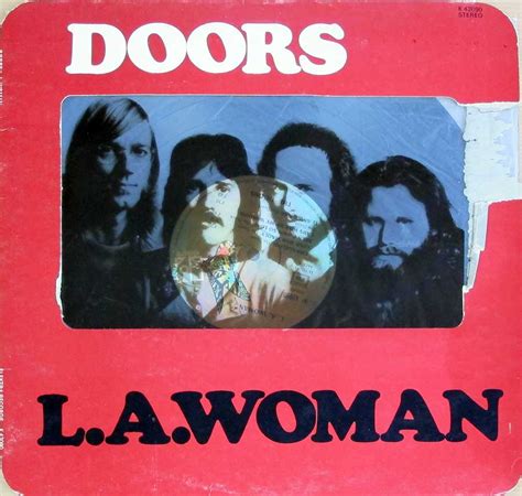 L.A. Woman: The Doors' last hurrah, a blues-soaked howl from the gut of ...