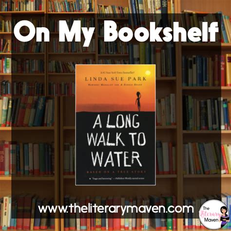 On My Bookshelf: A Long Walk to Water by Linda Sue Park - The Literary Maven