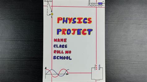 Project Cover Page, Physics Projects, Front Page Design, Effective Study Tips, Border Design ...