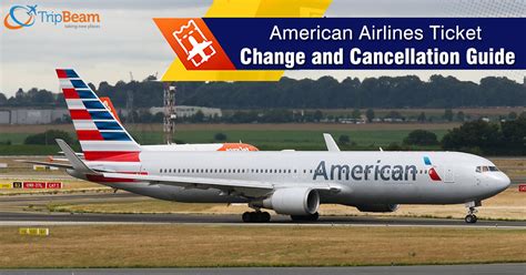 American Airlines Ticket Change and Cancellation Policy- Tripbeam.com