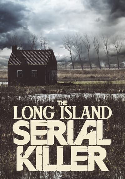 Watch The Long Island Serial Killer Full Movie Free Online Streaming | Tubi