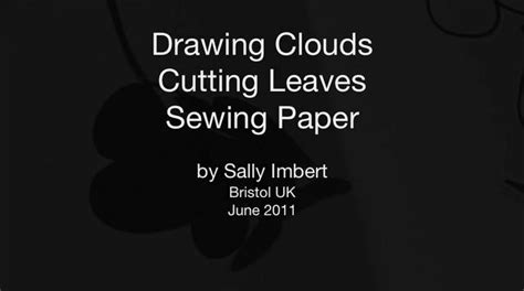 Drawing Clouds Cutting Leaves Sewing Paper on Vimeo