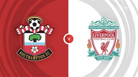 Southampton vs Liverpool