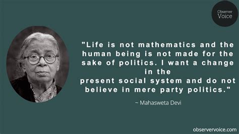 Mahasweta Devi Quotes - Observer Voice