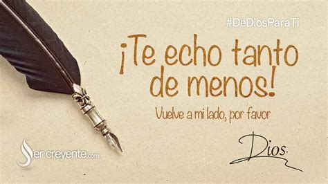 ¡Te echo tanto de menos! – SER CREYENTE