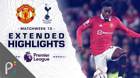 Manchester United v. Tottenham Hotspur | PREMIER LEAGUE HIGHLIGHTS | 10/19/2022 | NBC Sports ...