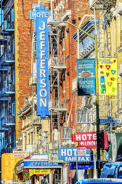 Old Hotels The Tenderloin, San Francisco www.mitchellfunk.com | San ...