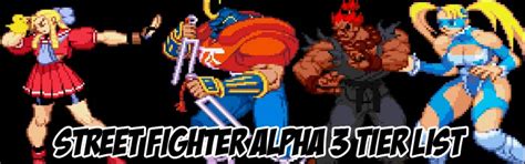 Wondering who you should play in Street Fighter Alpha 3? Fighting game ...